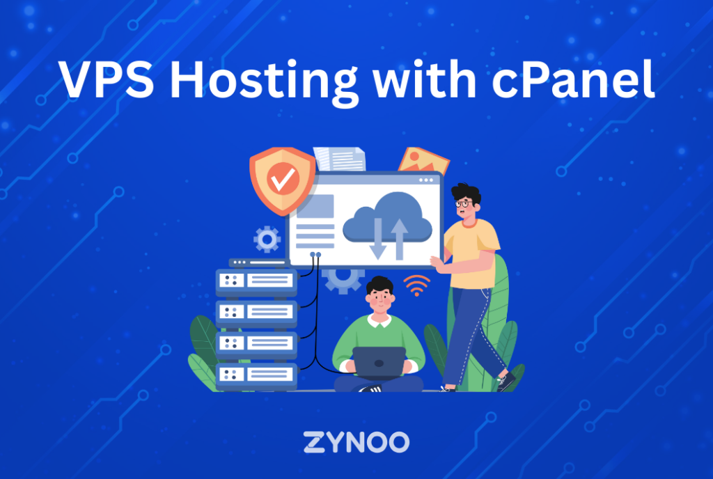 vps hosting with cpanel - ZYNOO
